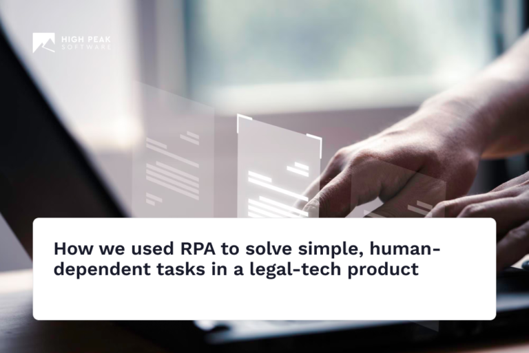 How we used RPA to solve simple, human-dependent tasks in a legal-tech product