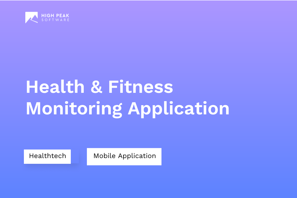 Health & Fitness Monitoring Application