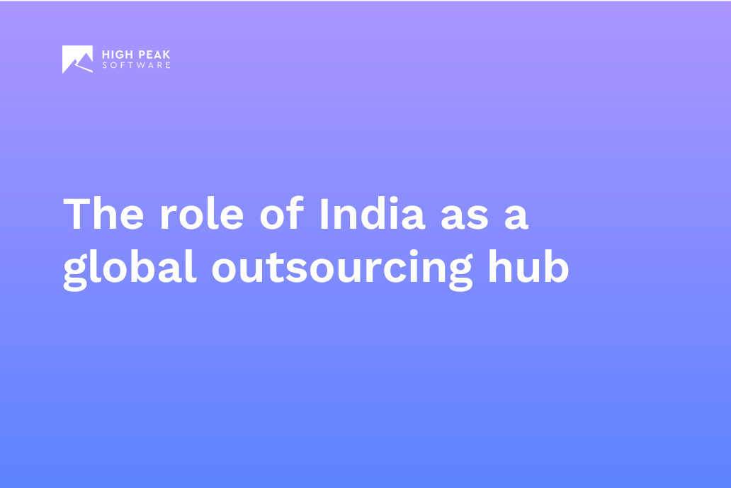 The role of India as a global outsourcing hub