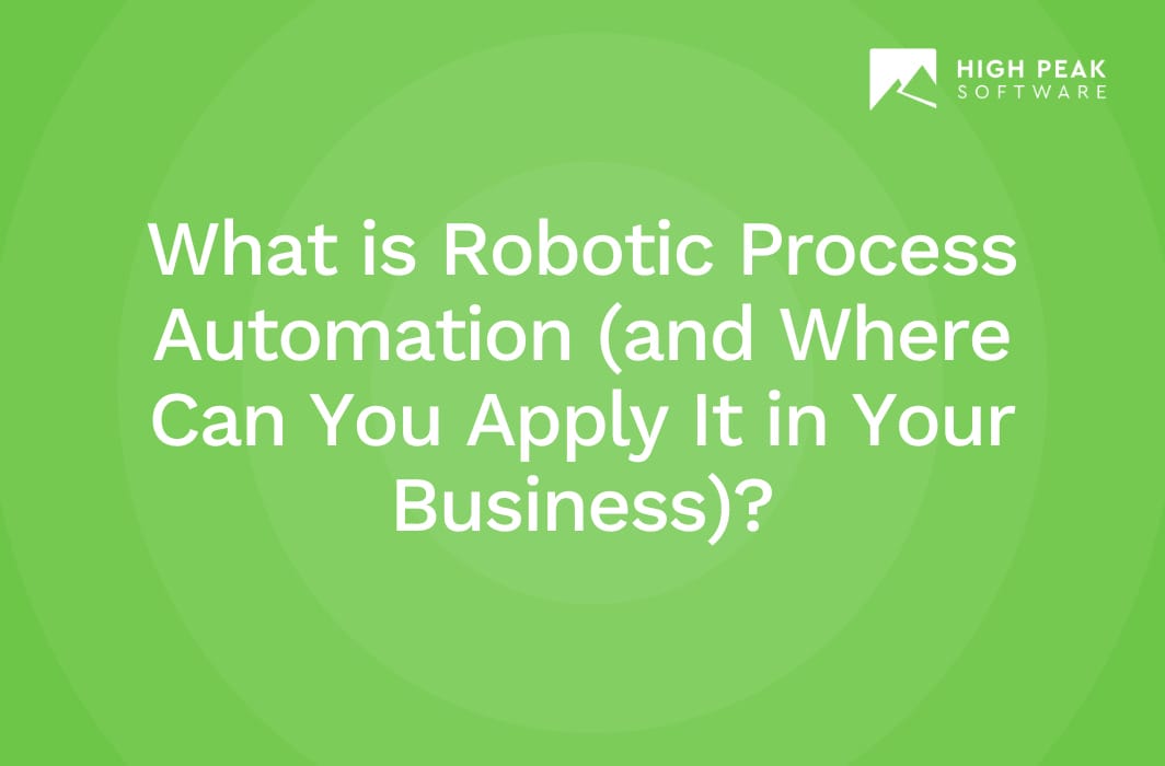 Robotic Process Automation