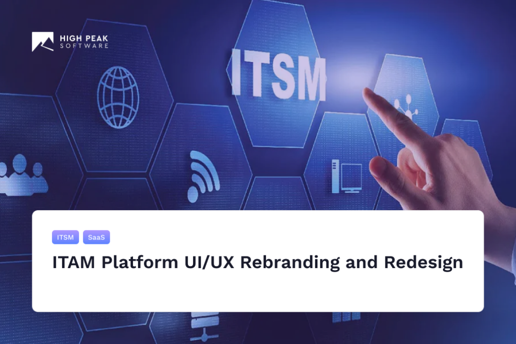 ITAM Platform UI/UX Rebranding and Redesign | HPS