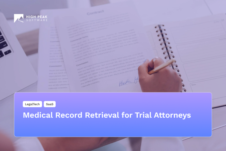 Medical Record Retrieval for Trial Attorneys