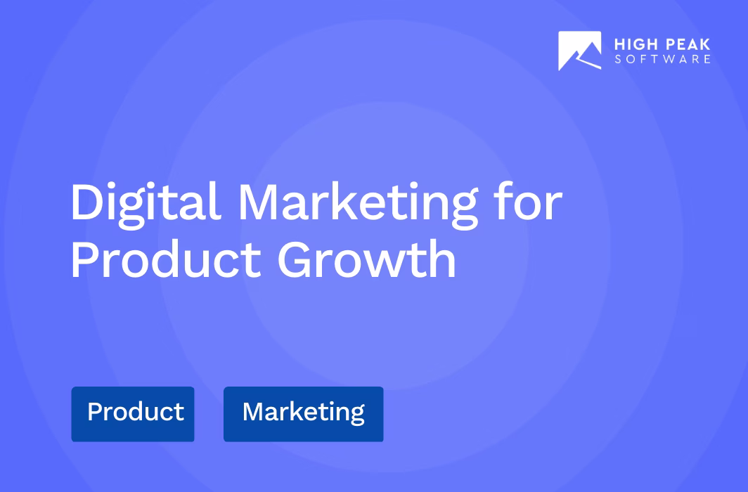Digital Marketing for Product Growth