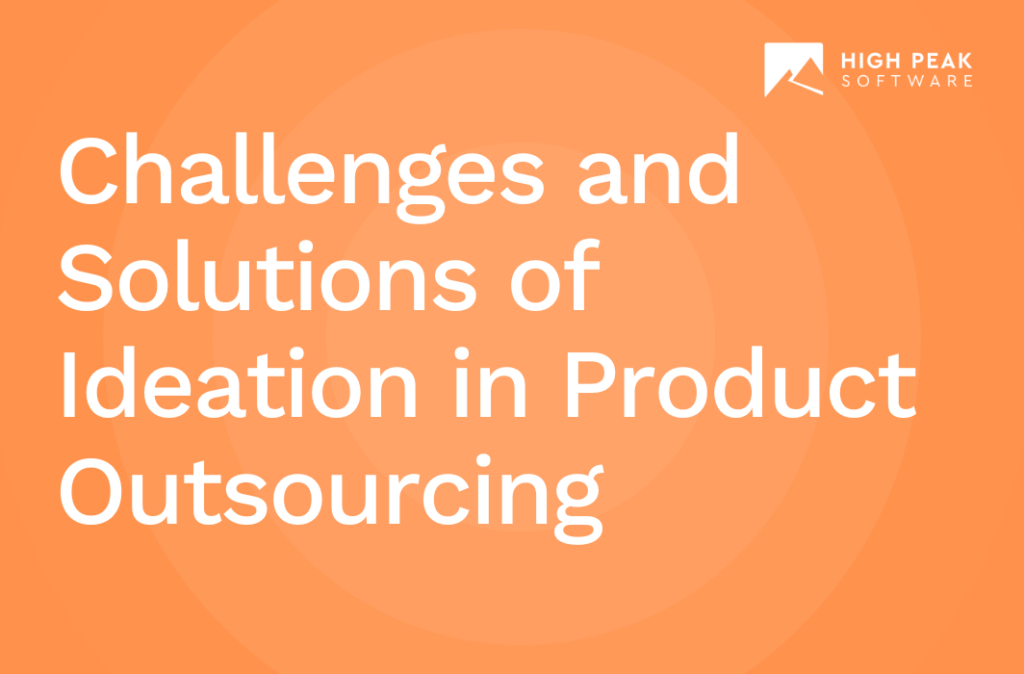 Challenges of ideation in Product Outsourcing