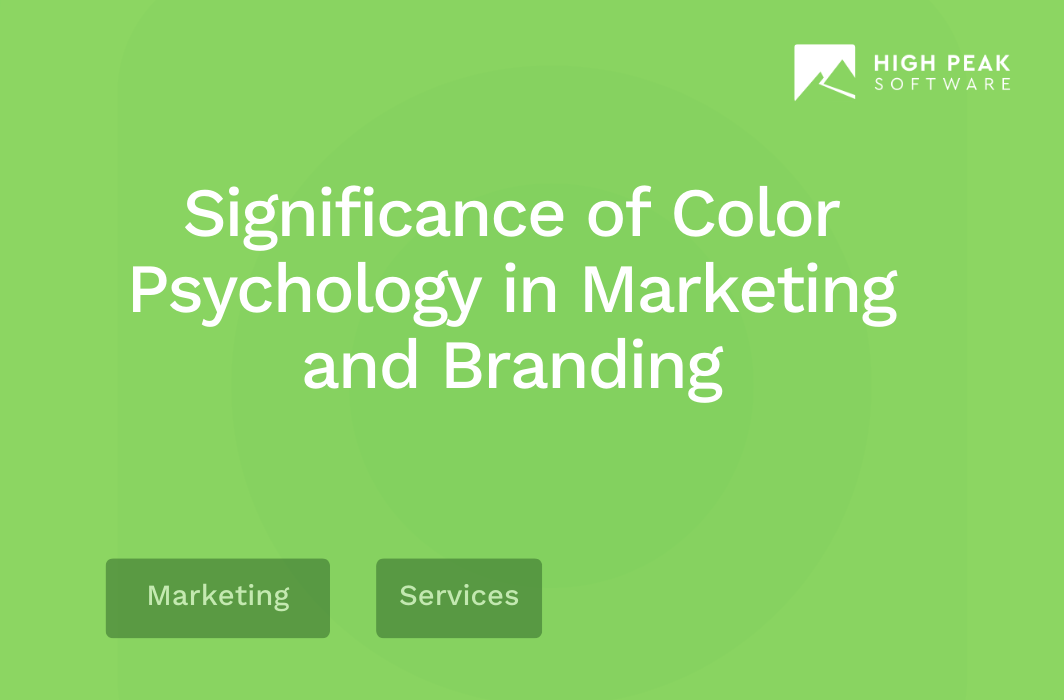 Significance Of Color Psychology In Marketing And Branding High Peak 