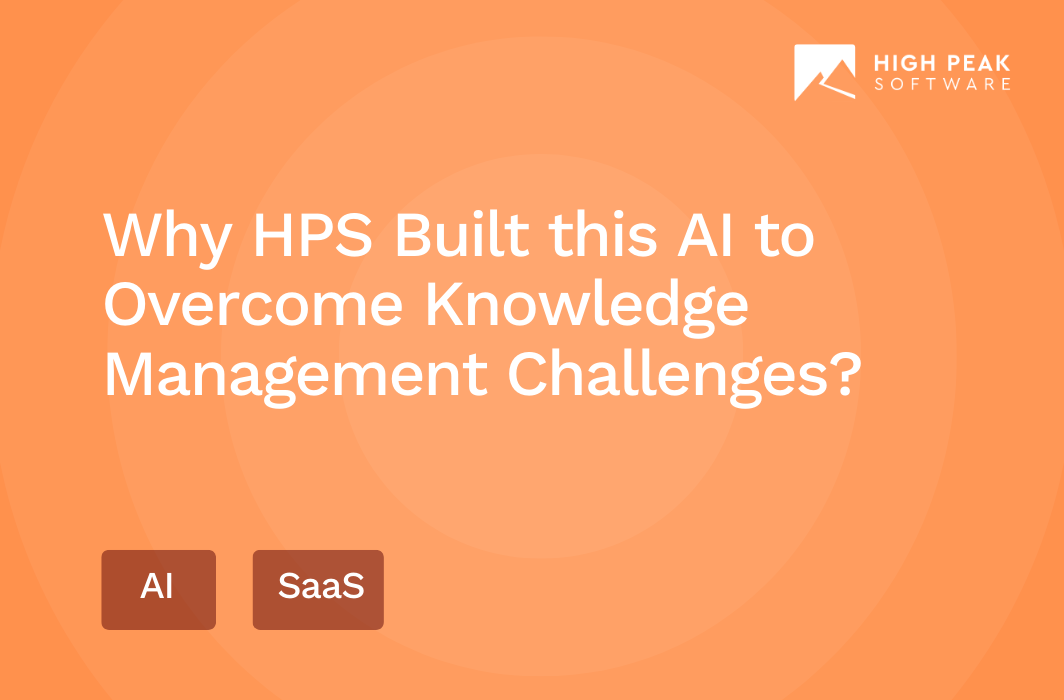 Why HPS Built this AI to Overcome Knowledge Management Challenges?
