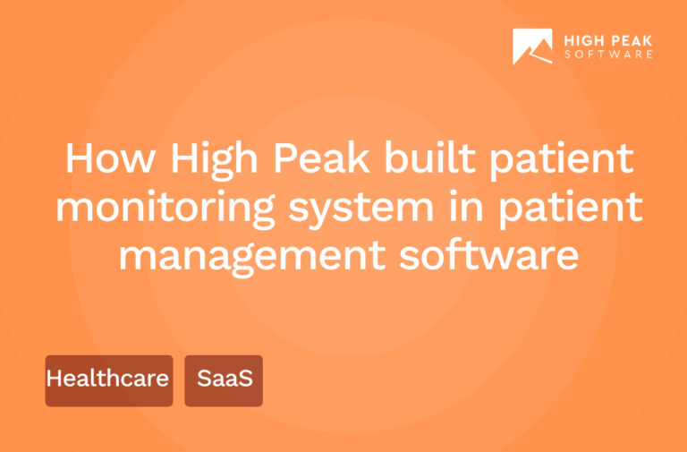 How High Peak built patient monitoring system in patient management