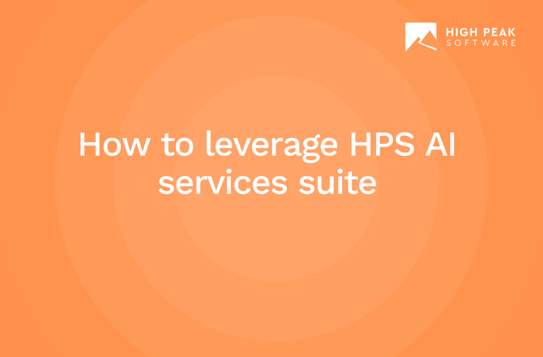 How to leverage HPS AI services suite