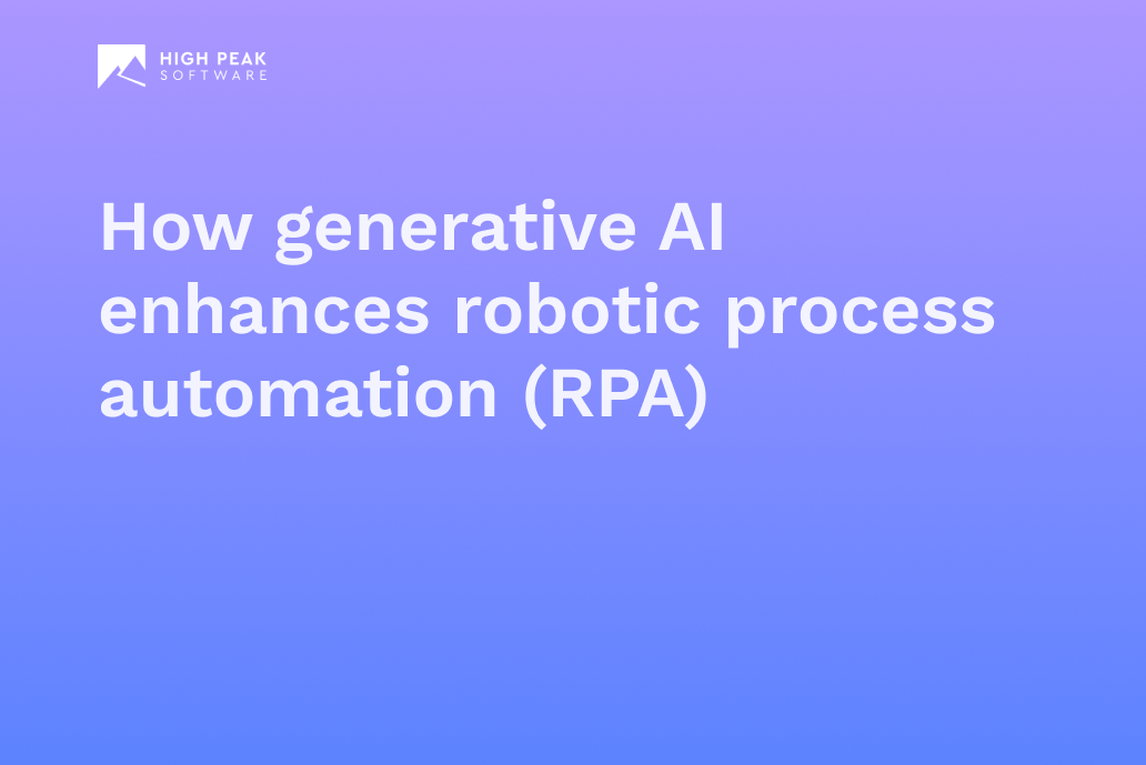 How generative AI enhances robotic process automation (RPA)