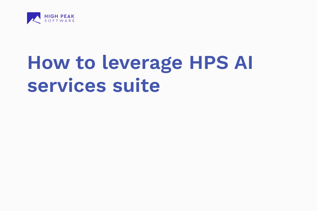 How to leverage HPS AI services suite