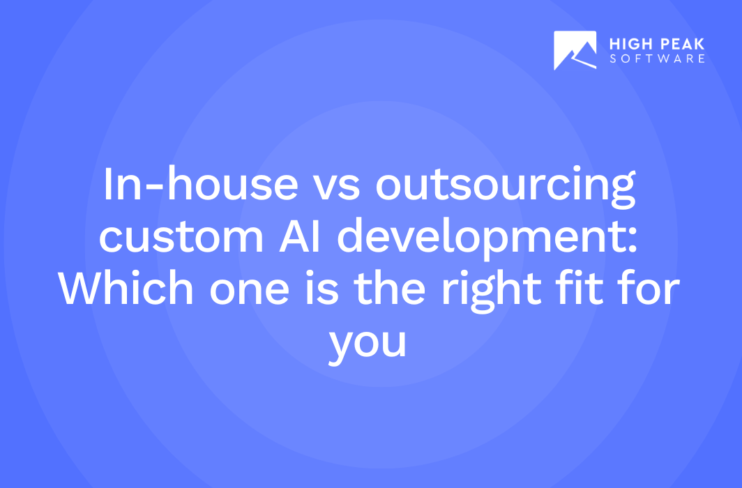 In-house vs outsourcing custom AI development: Which one is the right fit for you