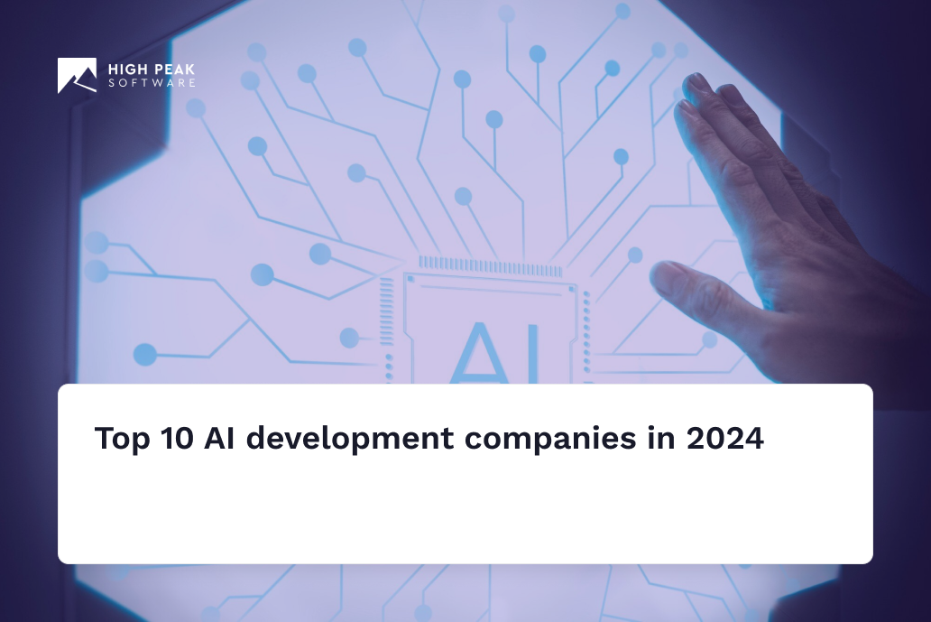 Top 10 AI development companies in 2024