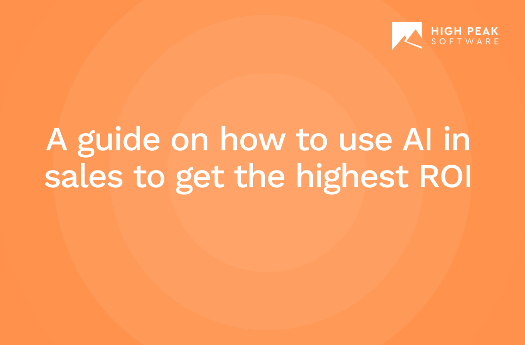 A guide on how to use AI in sales to get the highest ROI