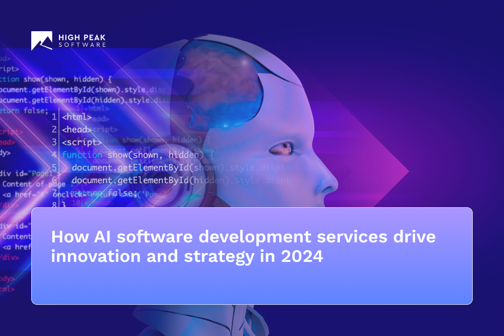 How AI software development services drive innovation and strategy in 2024