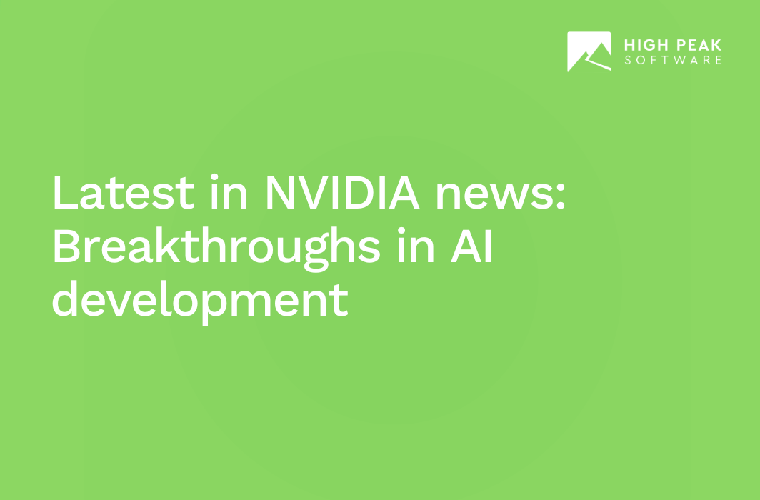 Latest in NVIDIA news Breakthroughs in AI development