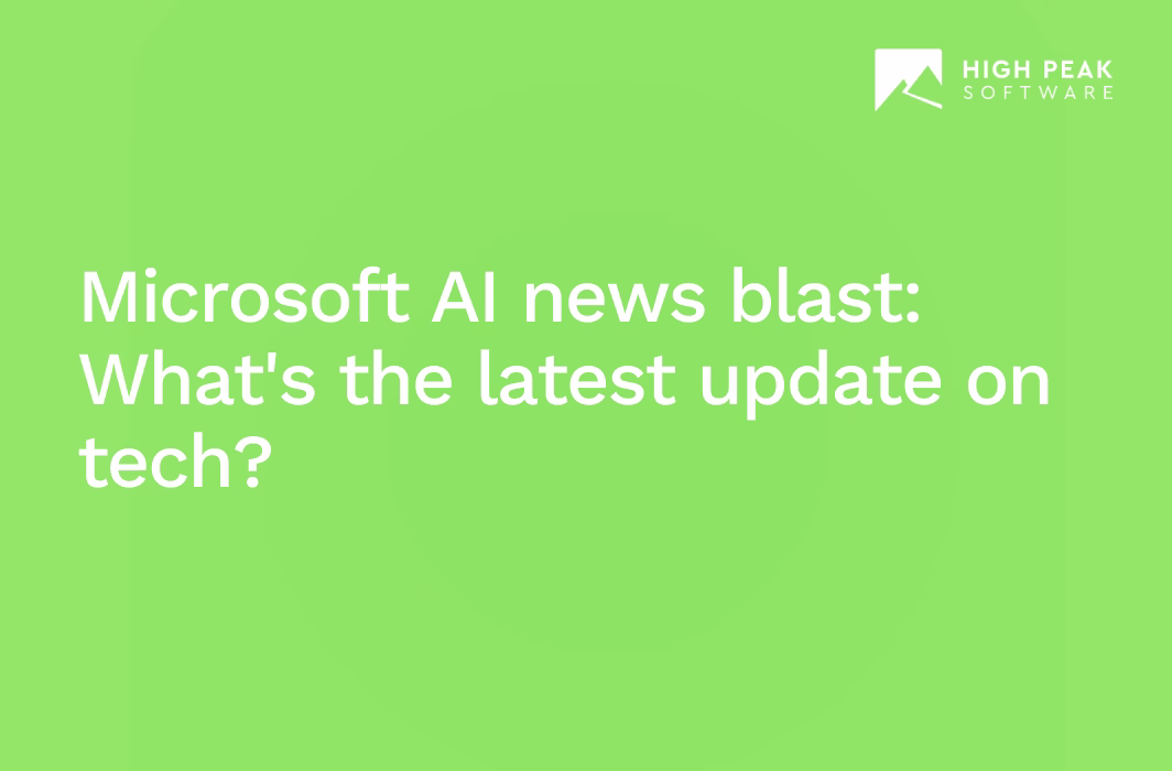 Microsoft AI news blast: What’s the latest update on tech?