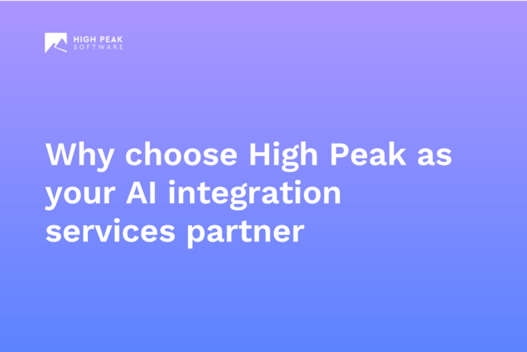 Why choose High Peak as your AI integration services partner