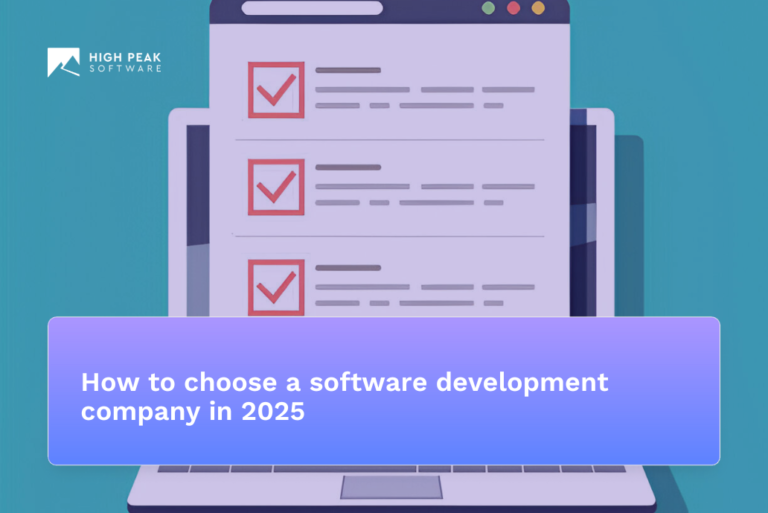 How to choose a software development company in 2025