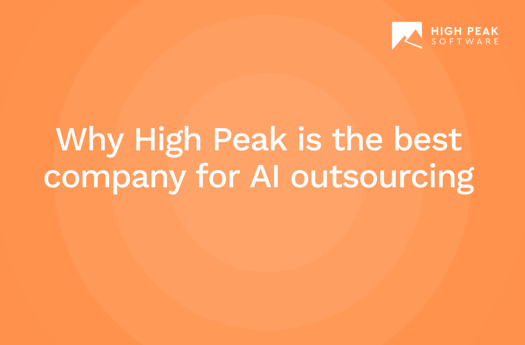 Why High Peak is the best company for AI outsourcing