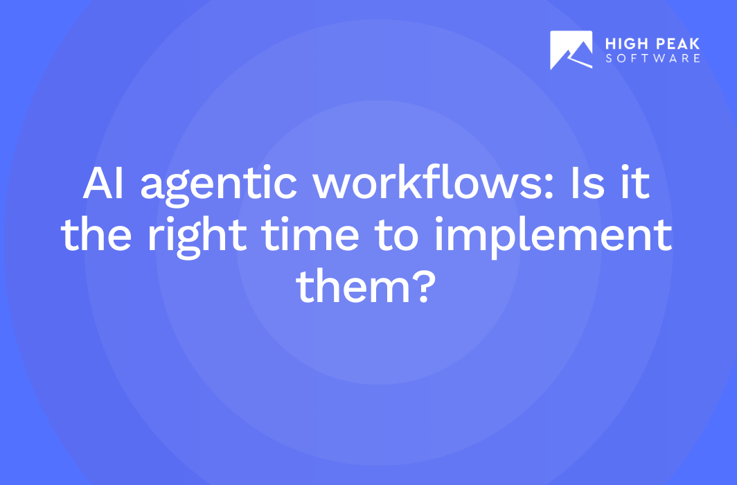 AI agentic workflows Is it the right time to implement them