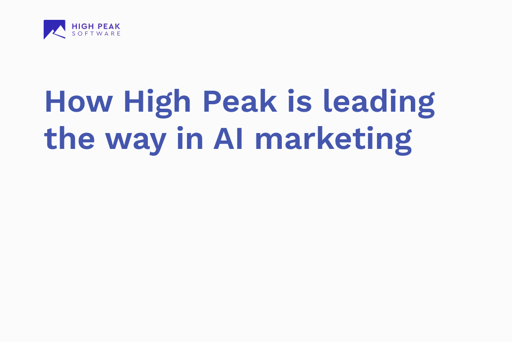 How High Peak is leading the way in AI marketing