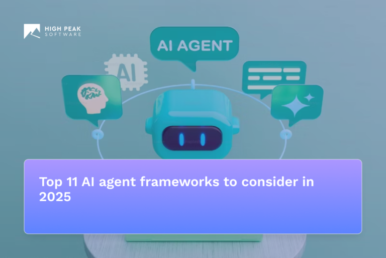 Top 11 AI agent frameworks to consider in 2025