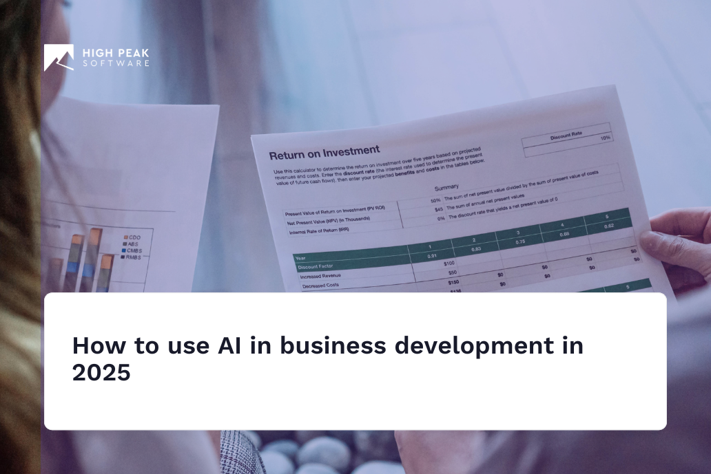 How to use AI in business development​ in 2025