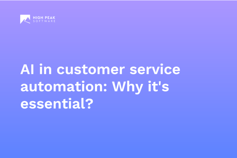 AI in customer service automation: Why it’s essential?