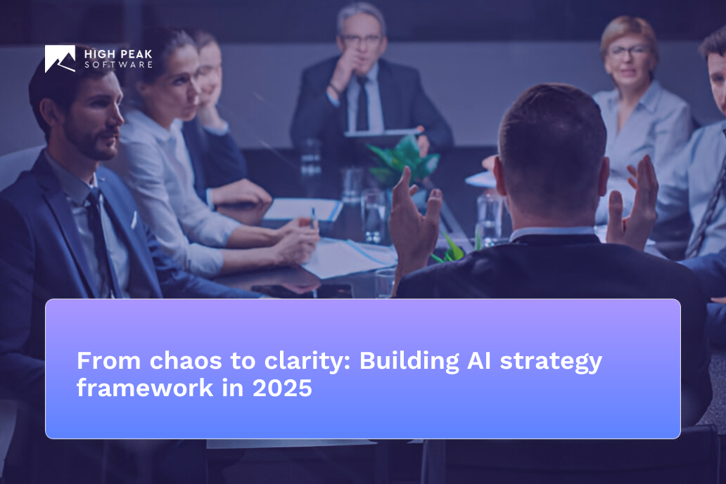 From chaos to clarity: Building AI strategy framework in 2025