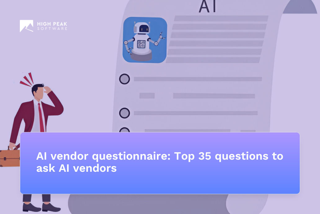 AI vendor questionnaire: Top 35 questions to ask AI vendors