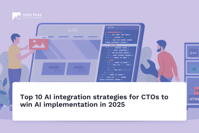 Top 10 AI integration strategies for CTOs to win AI implementation in 2025