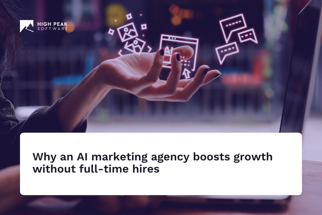 Why an AI marketing agency boosts growth without full-time hires